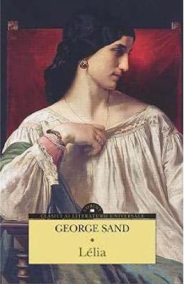 Lelia – George Sand – Romane de dragoste, Carti romantice