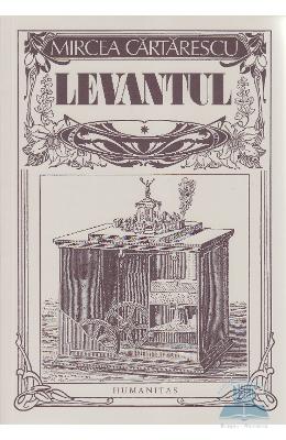 Levantul Ed.3 – Mircea Cartarescu – Carti Literatura Romana