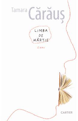 Limba de hartie - Tamara Caraus