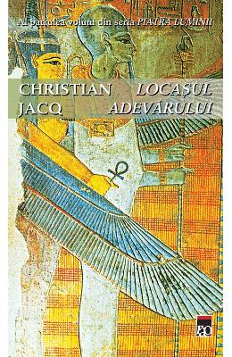 Locasul adevarului – Christian Jacq – Carti de aventura