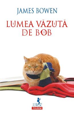 Lumea vazuta de Bob - James Bowen