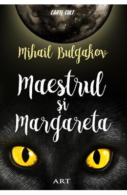 Maestrul si Margareta – Mihail Bulgakov – Literatura Universala