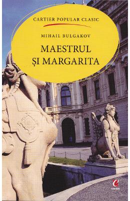 Maestrul si Margarita (popular) - Mihail Bulgakov