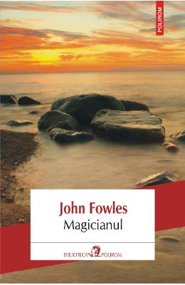 Magicianul – John Fowles – Literatura Universala