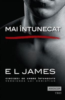 Mai intunecat – E.L. James – Literatura Universala