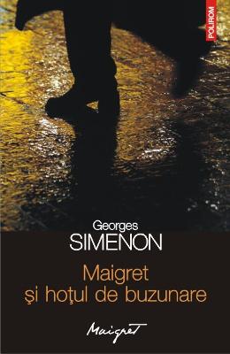 Maigret si hotul de buzunare – Georges Simenon – Carti politiste