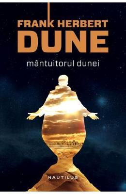 Mantuitorul Dunei ed.2013 - Frank Herbert