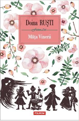 Mata Vinerii – Doina Rusti – Carti Literatura Romana