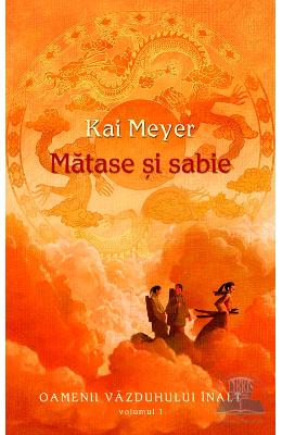 Matase si sabie - Kai Meyer