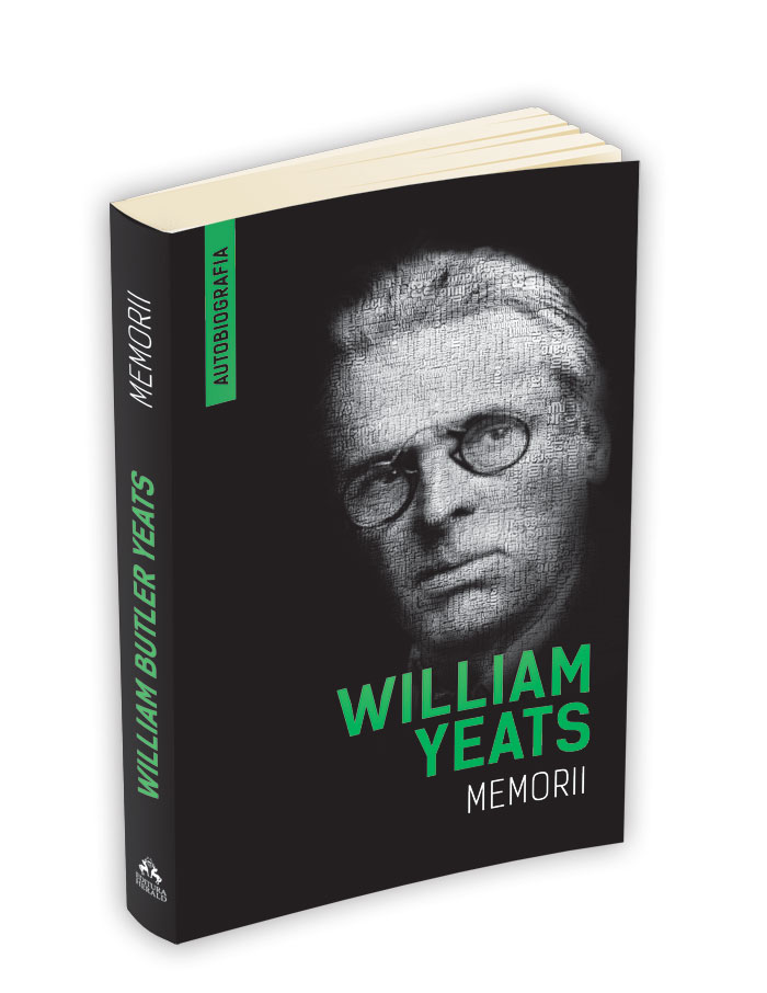 Memorii | W.B. Yeats – Carti Biografii, memorii, jurnale