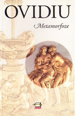 Metamorfoze – Ovidiu – Literatura Universala