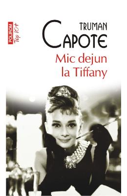 Mic dejun la Tiffany - Truman Capote