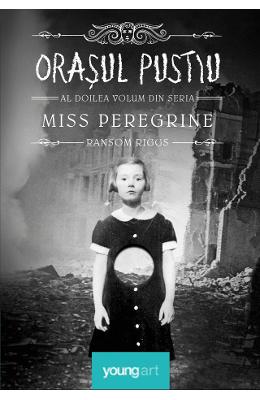 Miss Peregrine vol.2 - Orasul pustiu - Ransom Riggs