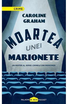 Moartea unei marionete – Caroline Graham – Literatura Universala