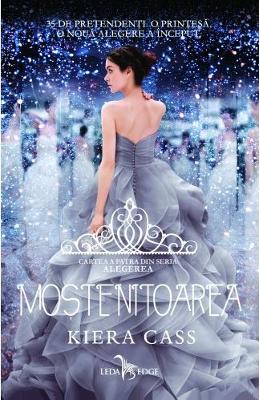 Mostenitoarea – Kiera Cass – Literatura Universala