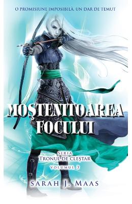 Mostenitoarea focului - Sarah J. Maas