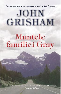 Muntele familiei Gray - John Grisham