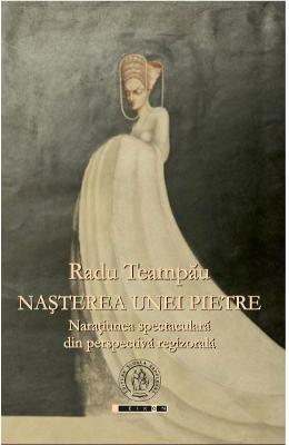 Nasterea unei pietre – Radu Teampau – Carti Literatura Romana