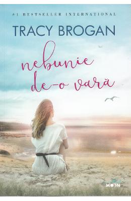 Nebunie de-o vara – Tracy Brogan – Literatura Universala