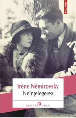 Neintelegerea – Irene Nemirovsky – Romane de dragoste, Carti romantice