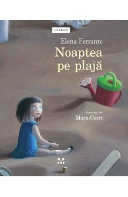 Noaptea pe plaja - Elena Ferrante