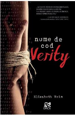 Nume de cod: Verity – Elizabeth Wein – Carti thriller