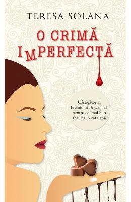 O crima imperfecta – Teresa Solana – Carti thriller