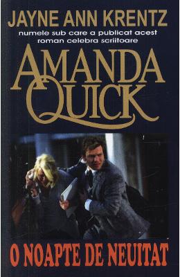 O noapte de neuitat – Amanda Quick – Carti thriller