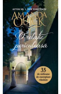 O relatie periculoasa – Amanda Quick – Romane de dragoste, Carti romantice