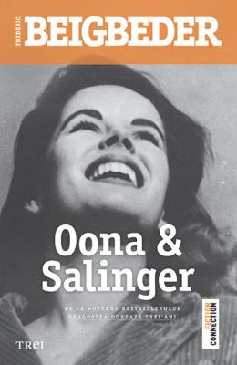 Oana si Salinger – Frederic Beigbeder – Romane de dragoste, Carti romantice