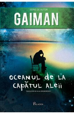 Oceanul de la capatul aleii - Neil Gaiman