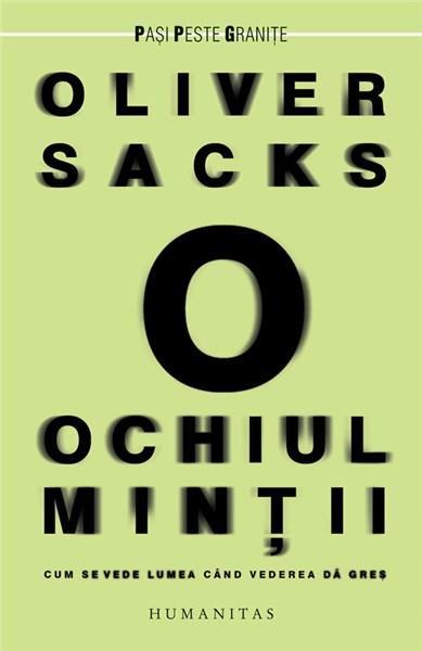 Ochiul mintii | Oliver Sacks