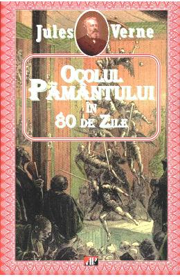 Ocolul pamantului in 80 de zile – Jules Verne – Carti de aventura