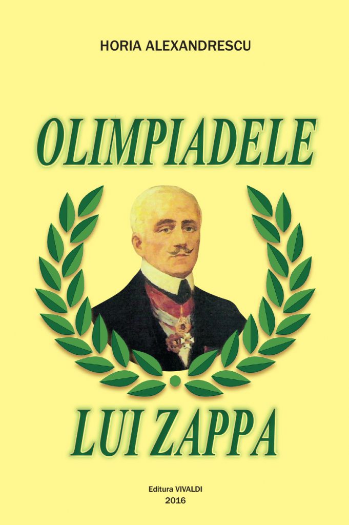 Olimpiadele lui Zappa | Horia Alexandrescu