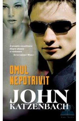 Omul nepotrivit - John Katzenbach