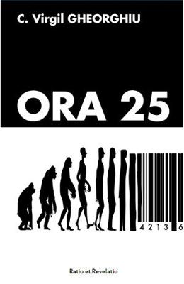 Ora 25 – C. Virgil Gheorghiu – Carti Literatura Romana