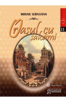 Orasul cu salcami – Mihail Sebastian – Romane de dragoste, Carti romantice