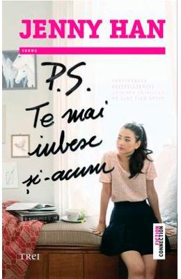 P.S. Te mai iubesc si-acum – Jenny Han – Romane de dragoste, Carti romantice