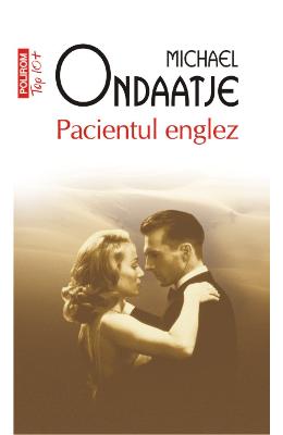 Pacientul englez – Michael Ondaatje – Romane de dragoste, Carti romantice