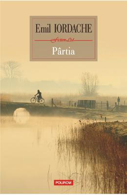 Partia – Emil Iordache – Carti Literatura Romana