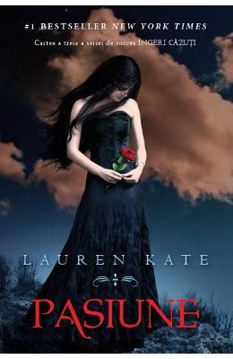 Pasiune – Lauren Kate – Literatura Universala