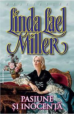 Pasiune Si Inocenta - Linda Lael Miller