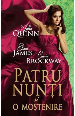 Patru nunti si o mostenire - Julia Quinn