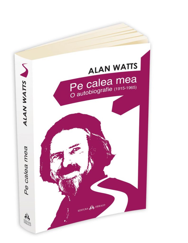 Pe calea mea – O autobiografie (1915-1965) | Alan Watts – Carti Biografii, memorii, jurnale