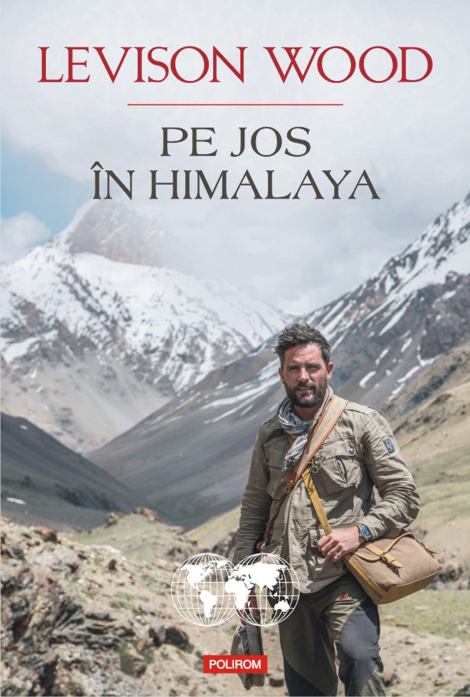 Pe jos in Himalaya | Levison Wood