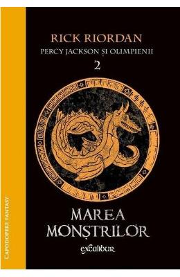 Percy Jackson si Olimpienii 2: Marea monstrilor – Rick Riordan – Carti pentru adolescenti, Young Adult