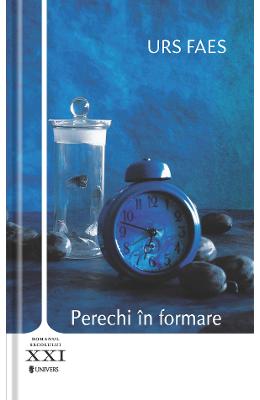 Perechi in formare – Urs Faes – Romane de dragoste, Carti romantice