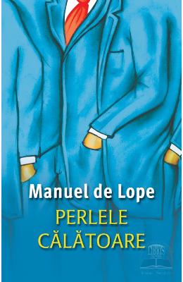 Perlele calatoare – Manuel de Lope – Carti thriller