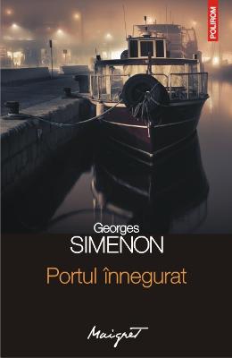 Portul innegurat – Georges Simenon – Carti politiste