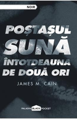 Postasul suna intotdeauna de doua ori – James M. Cain – Carti thriller